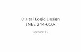 Digital Logic Design ENEE 244-010x - user.eng.umd.edudanadach/ENEE_244_Fall_15/lec_19_notes.pdf · Universal shift register: Depending on the signal values on the select lines of