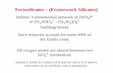 Tectosilicates – (Framework Silicates) - UMass Amherst 12 Tectosilicates.pdf · Feldspar Group The feldspar group minerals are the most common silicates in the Earth’s Crust.