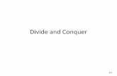 Divide and Conquer - GitHub Pages file4-1 Divide-and-Conquer The most-well known algorithm design strategy: 1. Divide instance of problem into two or more smaller instances 2. Solve