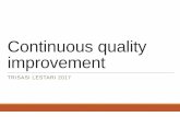 Continuous quality improvementweb90.opencloud.dssdi.ugm.ac.id/wp-content/uploads/sites/644/2018/... · Perkembangan ilmu murni dan ilmu terapan terus mendorong kebutuhan akan akurasi