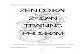 ZEN DO KAI · Zen Do Kai Martial Arts 2nd Dan Syllabus - Version 2.3 ... decision and to quantify self analysis. It offers a measuring tool for senior instructors to ... In time it