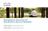 Borderless Security VT: Borderless Secure Mobility .Explicit / Transparent Comparison Explicit Transparent