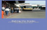 Making the Grade - as.tufts.edu · dependency, accessibility and mobil-ity are also discussed and compared ... er building a Rapid Bus Transit (RBT) infrastructure to support the