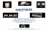 LABORATORY AND PILOT SIZE MATERIALS TESTING AND … · LABORATORY AND PILOT SIZE MATERIALS TESTING AND HANDLING EQUIPMENT FOR THE PROCESS INDUSTRIES • info@sepor.com 718 N Fries