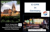 E-CPR in Germanywfsiccm2015.com/WFSICCM_AB/1100AMThomas MULLER.pdf · 1. ECLS in Germany • continuing rapid expansion in all fields of intensive care medicine and emergency medicine