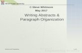 © Steve Whitmore May 2017 Writing Abstracts & Paragraph Organizationwhitmore/.../materials/Abstracts_Paragraphing.pdf · Abstracts and Paragraphing 13 of 31 Principles of Paragraphing