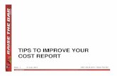 TIPS TO IMPROVE YOUR COST REPORT - SAEINDIA-BAJA SAE India CostReportPreprationTips.pdf– e.g. 001_XYZ University_Baja SAE India 2014_CostReport • File sizes fit within the guidelines