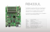 The RB433UL has three miniPCI slots, three Ethernet ports ... · RB433UL The RB433UL has three miniPCI slots, three Ethernet ports and one USB port for storage or a 3G modem. Use