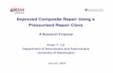 A Research Proposal - University of Washington · 2). Samples repaired using only a hot bonder 3). Samples repaired using both a Repair Clave and a hot bonder. To test matrix dominated