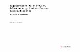Spartan-6 FPGA Memory Interface Solutions - Xilinx · Spartan-6 FPGA Memory Interface Solutions 7 UG416 July 25, 2012 Chapter 1 Getting Started This document describes the design