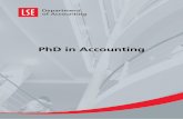 PhD in Accounting - London School of Economics · accounting numbers in economic decision making, assessment of financial reporting quality, the economic consequences of financial