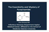 The Essenality and Mystery of Pyrazinamide - newtbdrugs.org · • Where do we ﬁnd acidic pH in the context of TB , the phagosome ...