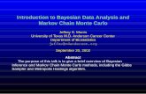 Introduction to Bayesian Data Analysis and Markov Chain ...jmorris/talks_files/mcmc2.pdf · Introduction to Bayesian Data Analysis and Markov Chain Monte Carlo Jeffrey S. Morris University