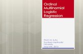 Ordinal Multinomial Logistic .Ordinal multinomial logistic regression is an extension of logistic