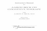 AARON BECK ON COGNITIVE THERAPY - psychotherapy.net · existential theories of writers like Rollo May and Viktor Frankl and the person-centered psychotherapy of Carl Rogers. These