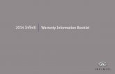 2014 Infiniti | Warranty Information Booklet | Infiniti USA · Infiniti authorized Infiniti retailer in the United States, and which is registered and normally oper-ated in the United