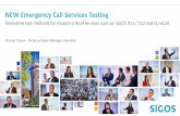 NEW Emergency Services Testing · Agenda Emergency Calling Services Fixed-Line vs Mobile-Originated Call Routing What is a Public Services Answering Point (PSAP) What is the role