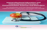 Interprofessional Education and Interprofessional Practice ... · 10-year (2015–2025) Strategic Pathway to Excellence plan comprising eight strategic outcomes. Strategic Objective
