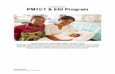 Practical Strategy 4: PMTCT & EID Program - tingathe.org · PMTCT Program Package: This procedure outlines the tools used for the PMTCT program, a routine follow up system for mother-infant