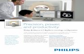 Precision, power, and productivity - Gadagroup · Precision, power, and productivity Philips Brilliance CT Big Bore oncology configuration Philips Brilliance CT Big Bore is the industry's
