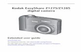 Kodak EasyShare Z1275/Z1285 digital cameraresources.kodak.com/support/pdf/en/manuals/urg00731/Z1275_Z1285_XUG... · Kodak EasyShare Z1275/Z1285 digital camera Extended user guide