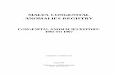 MALTA CONGENITAL ANOMALIES REGISTRY - … Congenital Anomalies Registry Report - 1993 -1997 _____ 6 _____ Table 1 - Gender distribution of babies registered as having an anoma