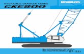 HYDRAULIC CRAWLER CRANE - DAYA KOBELCO · Cab & Control Totally enclosed, full vision cab with safety glass, fully adjustable, high backed seat with a head-rest and armrests, and