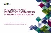 E-Learning Prognostic and Predictive Biomarkers in Head & Neck … · A prognostic biomarker indicates the likely course of the disease in untreated patients (or regardless of treatment)