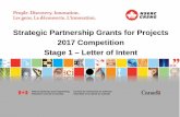 Strategic Partnership Grants for Projects 2017 Competition ... · The SPG-P Letter of Intent SPG-P Letter of Intent Form 189 Proposal ... LOI – Proposal Format • 3 pages total,