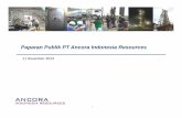 Paparan Publik PT Ancora Indonesia Resources Presentation/Ancora Public...Kinerja Keuangan Ancora Indonesia Resources “AIR” Konsolidasi YTD Sept 2013 YTD Sept 2012 ∆% Penjualan
