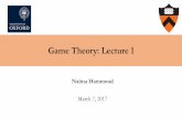 Game Theory: Lecture 1 - University of Oxfordpeople.maths.ox.ac.uk/griffit4/Math_Alive/3/game_theory1.pdf · What is game theory? •Strategic interactions between self-interested
