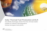 Solar Thermal Fuel Production at DLR - MENAREC · Solar Thermal Fuel Production at DLR ... Solar Thermal Fuel Production ... Batch-Reaktor Coated absorber after completion. 19