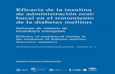 Eficacia de la insulina de administración oral/bucal en el ... · oral/bucal fueron favorables, con resultados equivalentes o superio- ... Given the current state of development