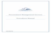 Procurement Management Services Procedures Manualprocurement.dadeschools.net/PDF/procurement_procedure_manual.pdf · OVERVIEW OF PROCUREMENT DUTIES AND RESPONSIBILITIES The duties