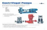 Horizontal & Vertical end suction & in-line centrifugal pumps · • Horizontal pumps are of end suction back pull out design in accordance with DIN 24255 and ISO 2858. • Pumping