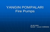 YANGIN POMPALARI Fire Pumpsartiyangin.com/_content/YanginPompaSisteleriSunum.pdf · C.Pompa Kapasiteleri. Capacity of Fire Pumps ... 3.Suction and inscharge gauges. 4.Air releas valve.