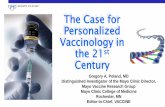 The Case for Personalized Vaccinology in the 21 …€¢ Parenteral vaccines dominate (except FluMist and oral typhoid) • Very few licensed adjuvants •Predicated on a population-level,
