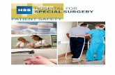 PATIENT SAFETY - hss.edu · Patient Safety While You Are at Hospital for Special Surgery ... Ask questions if you have concerns or do not understand something about your care.
