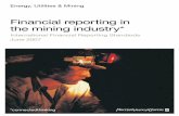 Financial reporting in the mining industry* - pwc.blogs.com · Financial reporting in the mining industry Foreword Contents ContentsIntroduction 5 Mining overview 7 2 Exploration