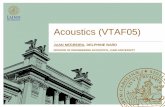 Acoustics (VTAF05) - LTH fileAcoustics (VTAF05) JUAN NEGREIRA, ... D. Bard / Akustik VTAF05 / 3 Nov. 2015 Laboratories & Project task ... Wind turbine noise