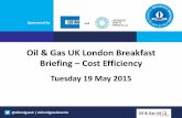 Oil & Gas UK London Breakfast Briefing Cost E .Oil & Gas UK London Breakfast Briefing ... Leaner