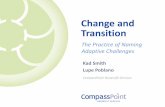 Change and Transition - compasspoint.org · Kad Smith Lupe Poblano CompassPoint Nonprofit Services. Impromptu Networking •Introduce yourself to as many people as possible in 5 minutes.