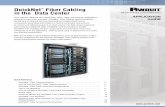 QuickNet Fiber Cabling in the Data Center · The QuickNet™ Fiber product family has a wide range of available configuration options from standard MPO to MPO cable assemblies to