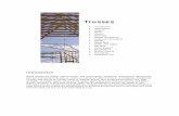 Trusses - CWC · trusses should be discussed with a truss manufacturer. History The first light frame trusses were built on site using nailed plywood gusset plates.