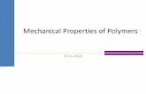 Mechanical Properties of Polymers - abl.gtu.edu.trabl.gtu.edu.tr/hebe/AblDrive/77281304/w/Storage/... · Strain-Stress Experiments Polymers exhibit a wide variation of behavior in