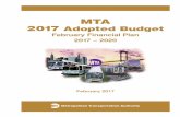 MTA 2017 Adopted Budget - Metropolitan Transportation Authorityweb.mta.info/mta/budget/pdf/MTA 2017 Adopted Budget... · 2017-03-02 · MTA 2017 Adopted Budget February Financial