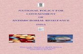 NATIONAL POLICY FOR CONTAINMENT OF ANTIMICROBIAL … · NATIONAL POLICY FOR CONTAINMENT OF ANTIMICROBIAL RESISTANCE INDIA Directorate General of Health Services ... 2.2 Types of AMR