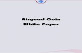 Airgead Coin White Paper · It gives you back control over your real wealth, real value and your future. “Gold opens all locks, no lock will hold against the power of gold” –