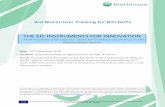 THE EIC INSTRUMENTS FOR INNOVATION - download.apre.itdownload.apre.it/BioHorizon_4thBT_EIC_22.11.18_final.pdf · the main topics from the success cases presentation in a flipchart.