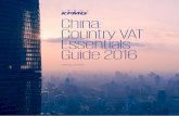 China: Country VAT Essentials Guide 2016 - assets.kpmg · Introduction Background China’s indirect tax system was for many years a bifurcated system with VAT broadly applying to